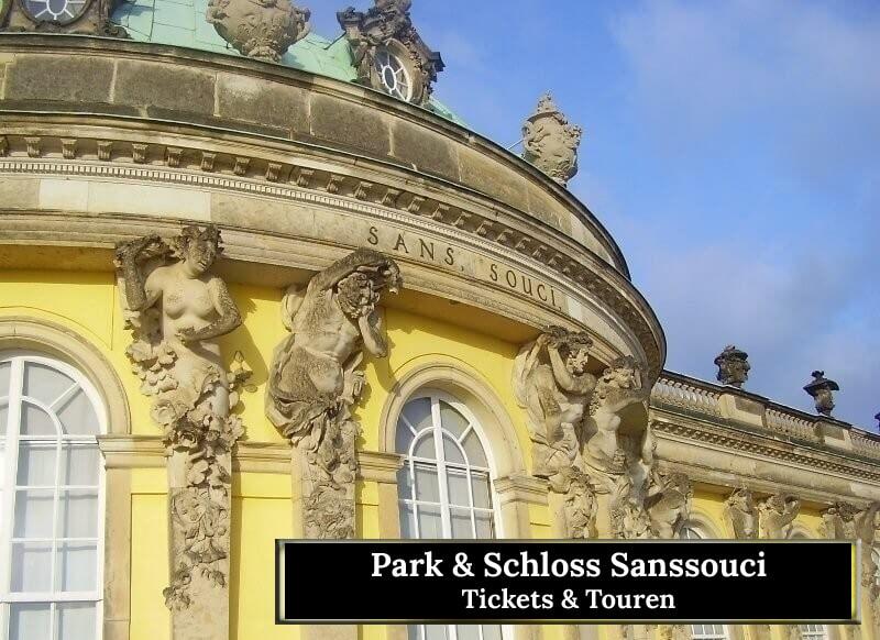Schloss Sanssouci, Potsdam, Sanssouci, Park, Park Sanssouci, Tickets, Touren