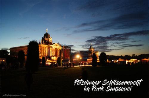 Potsdam, Sanssouci, Veranstaltungen, Events, Tickets, Karten, Potsdamer Schlössernacht, Schlössernacht